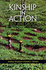 Book Cover Image of Kinship in Action - Self and Group,  Andrew Strathern and Pamela J. Stewart